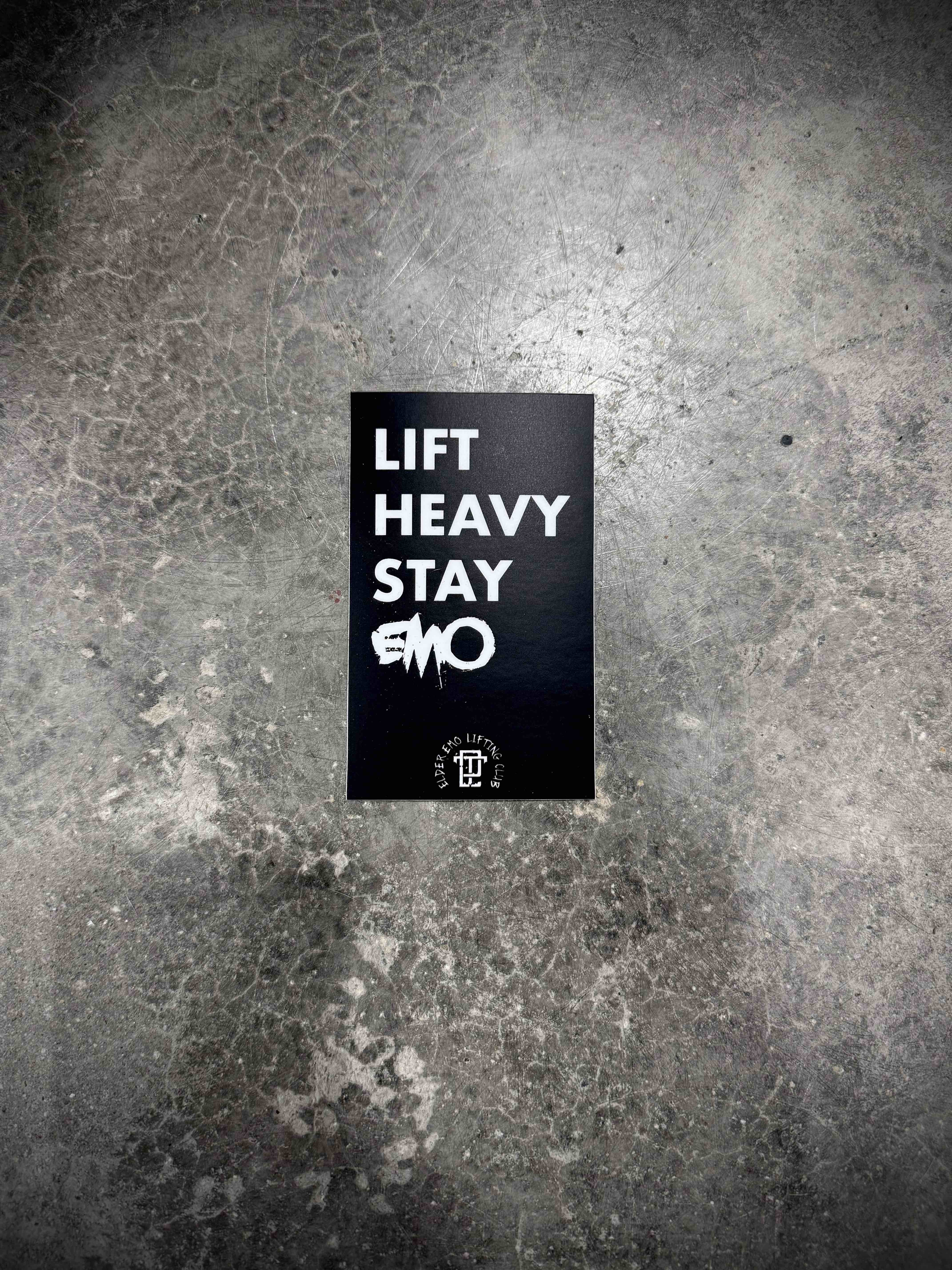 Lift Heavy Stay Emo Sticker