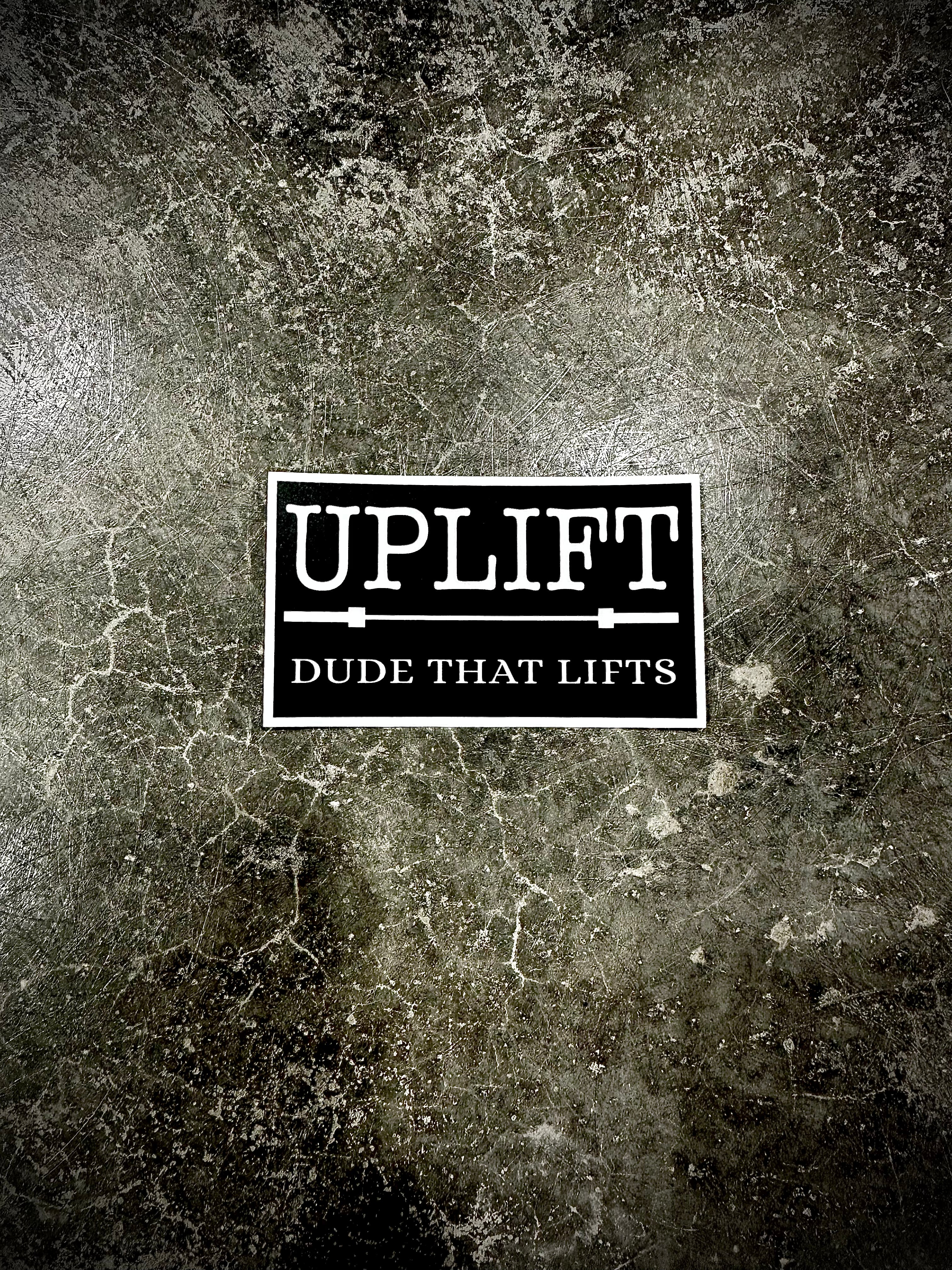 Uplift Sticker - Dude That Lifts