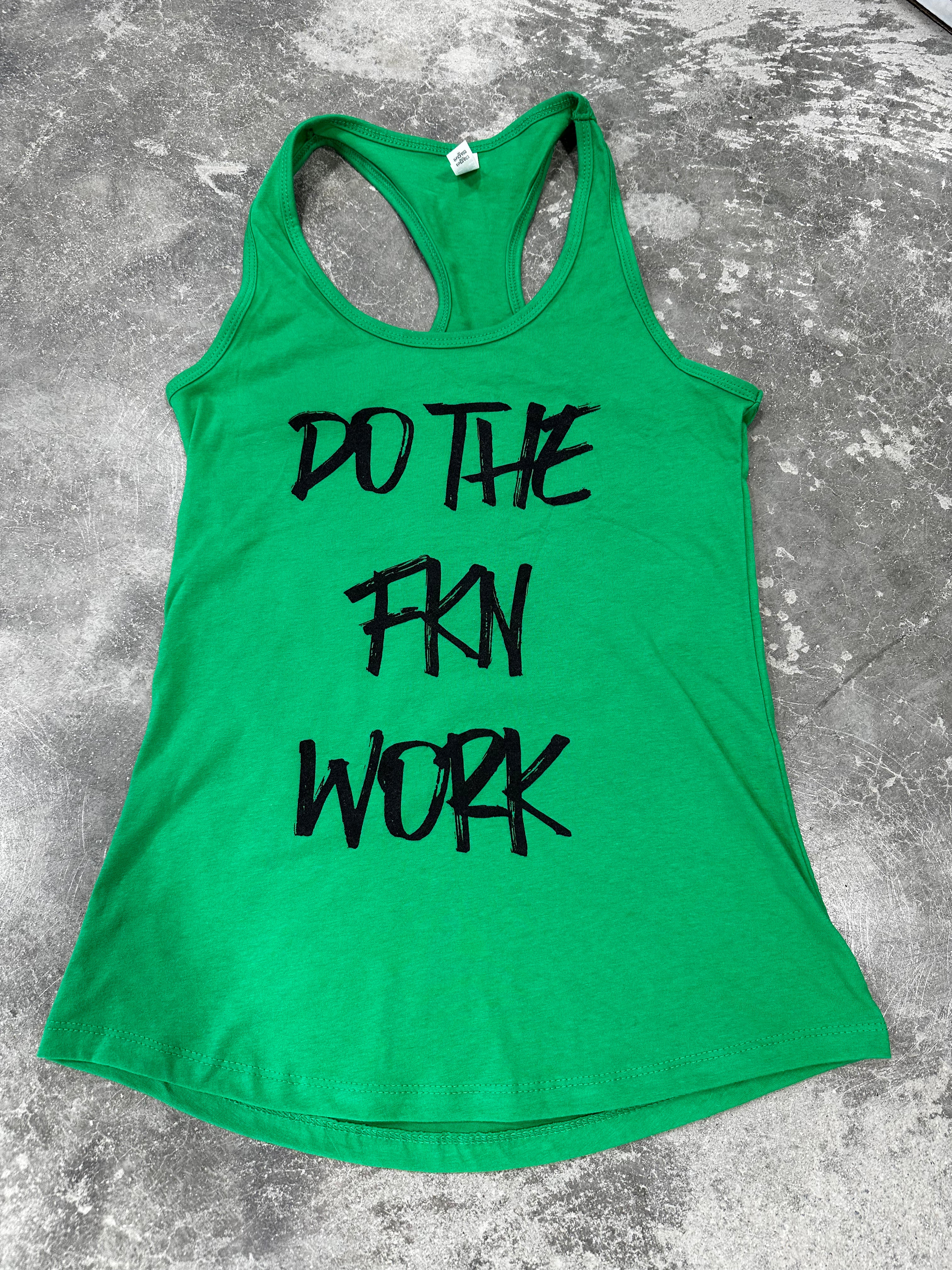 Do the FKN Work St. Patty's Women's Tank - Dude That Lifts