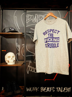 RESPECT THE STRUGGLE - Dude That Lifts